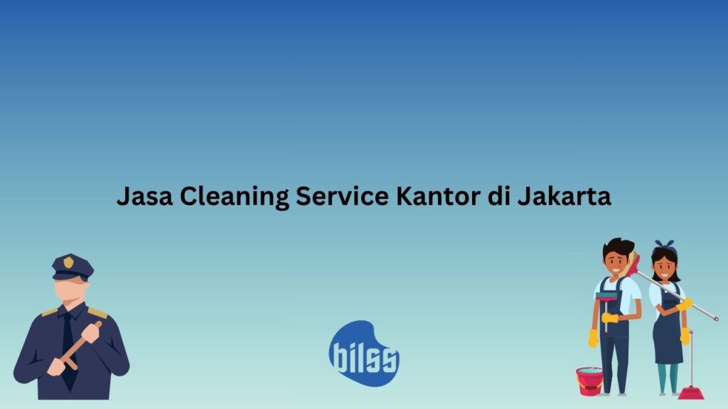 Jasa Cleaning Service Kantor