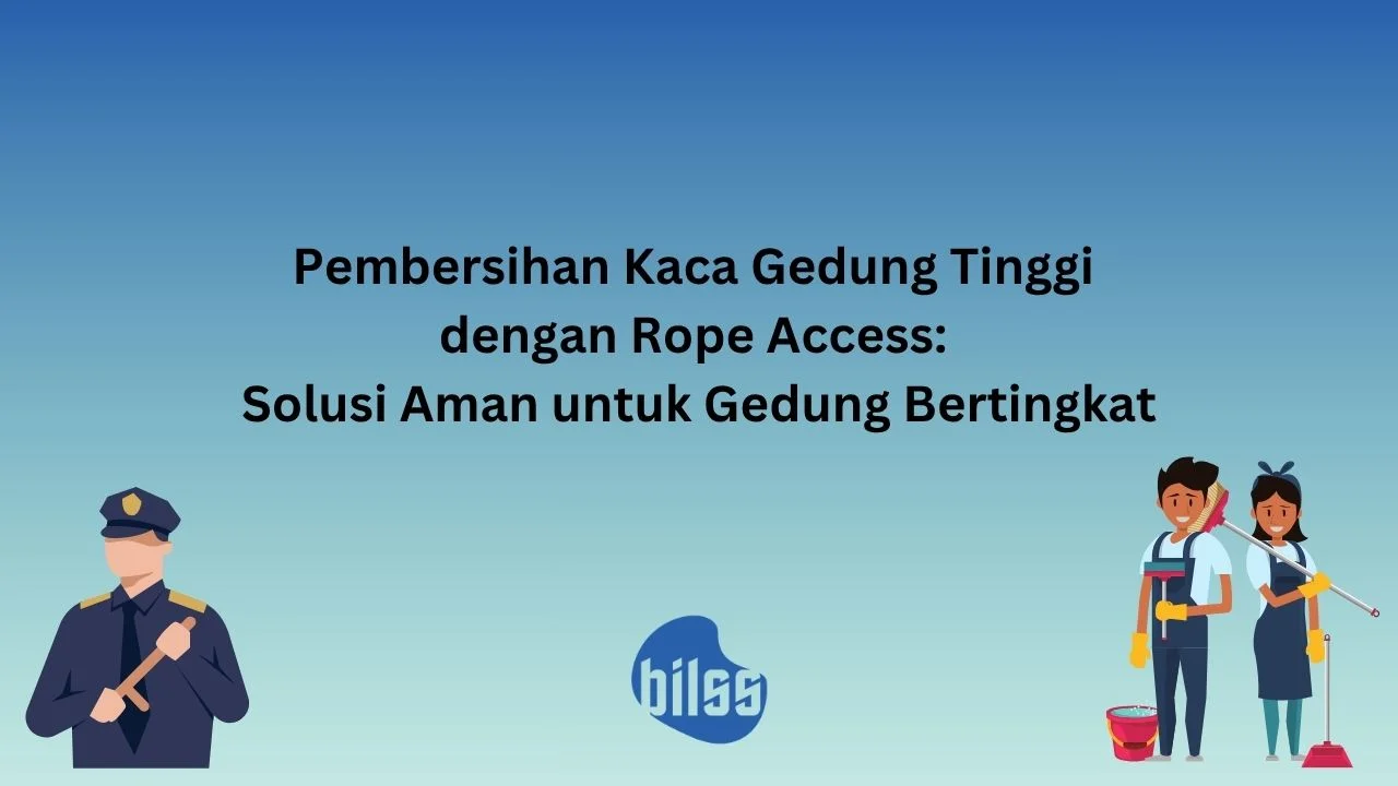 pembersihan kaca gedung Tinggi